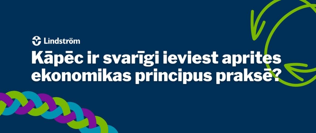 Apritīgi risinājumi – kāpēc ieviešami?