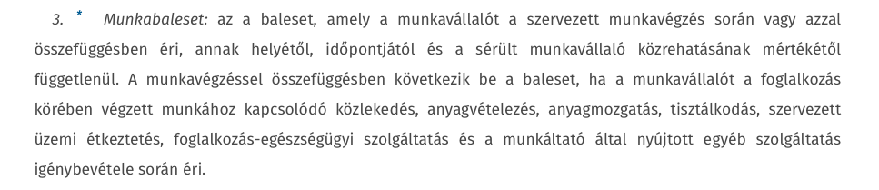 A munkabaleset a munkavégzés során előforduló baleseteket jelenti. - Forrás: https://net.jogtar.hu/jogszabaly?docid=99300093.tv#lbj325id7c63